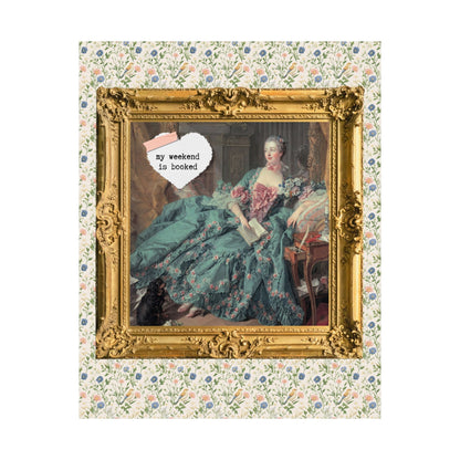 Book Lover Gift: My Weekend is Booked Poster
