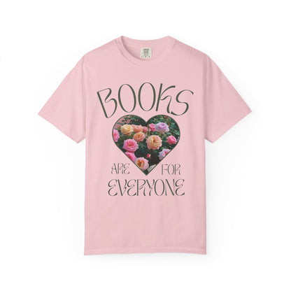 Book Lover Tee Shirt: Books Are For Everyone