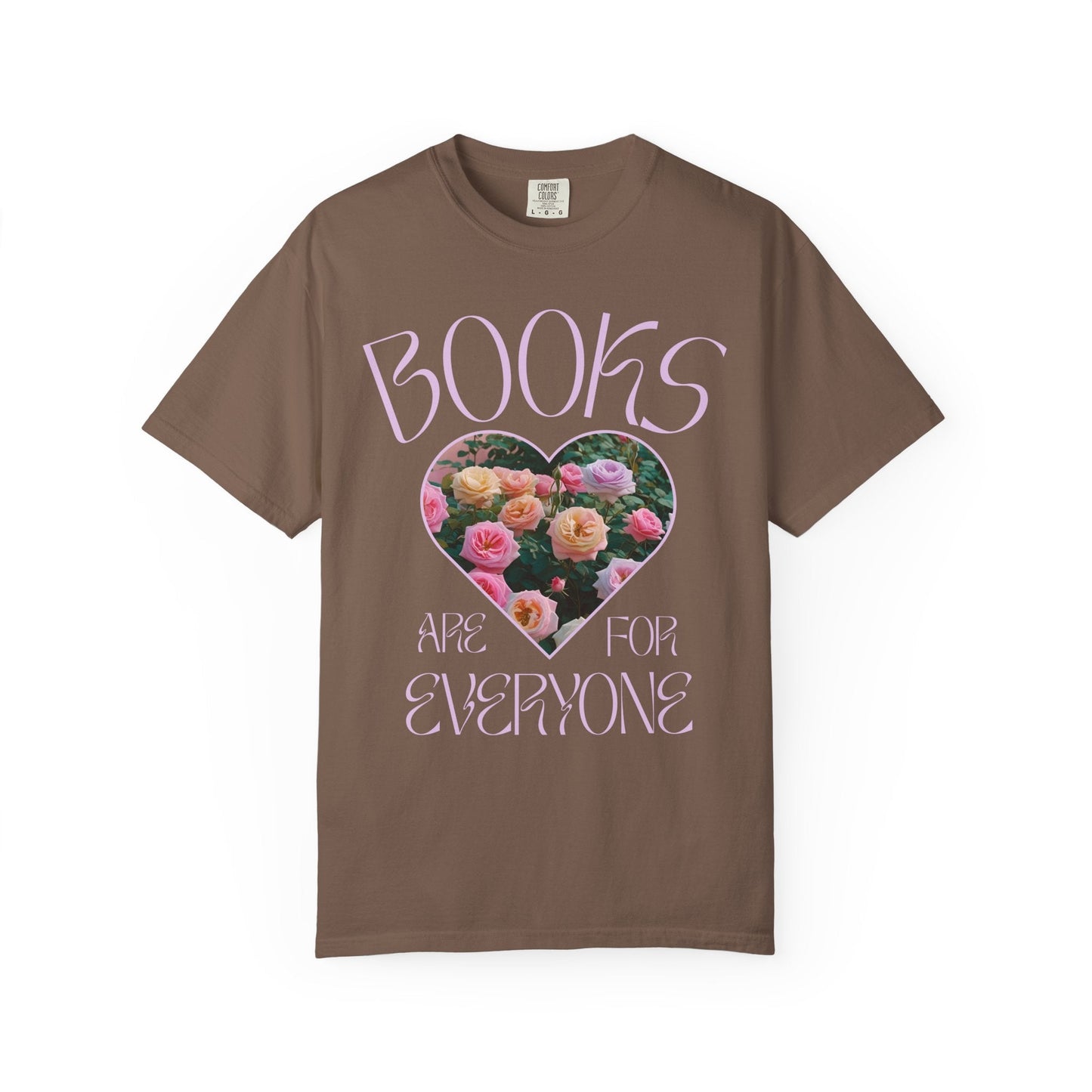 Book Lover Tee Shirt: Books Are For Everyone