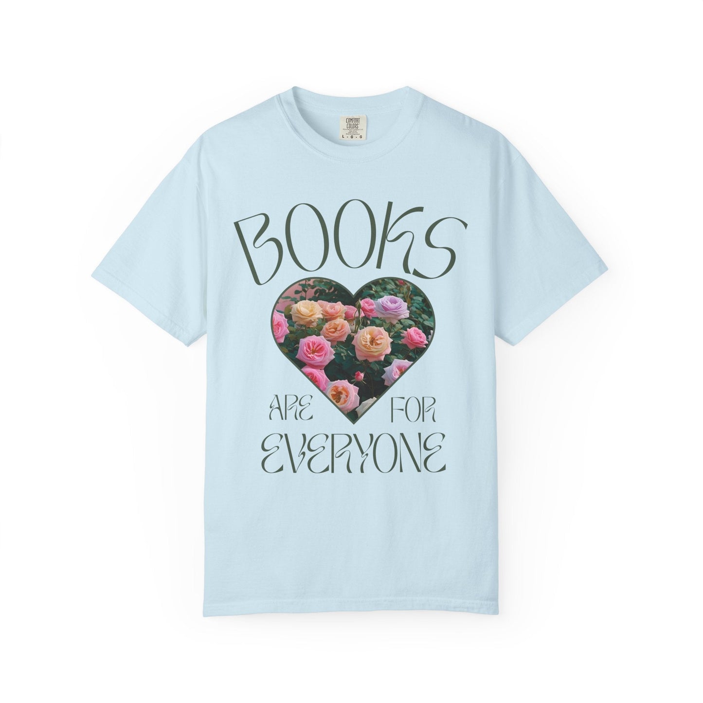 Book Lover Tee Shirt: Books Are For Everyone