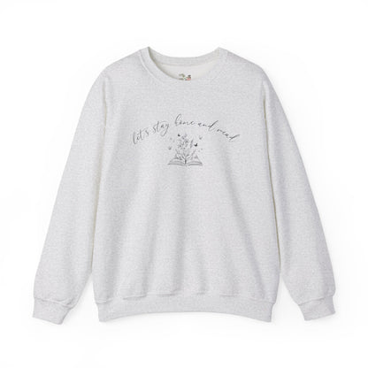 Book Sweatshirt: Stay Home and Read