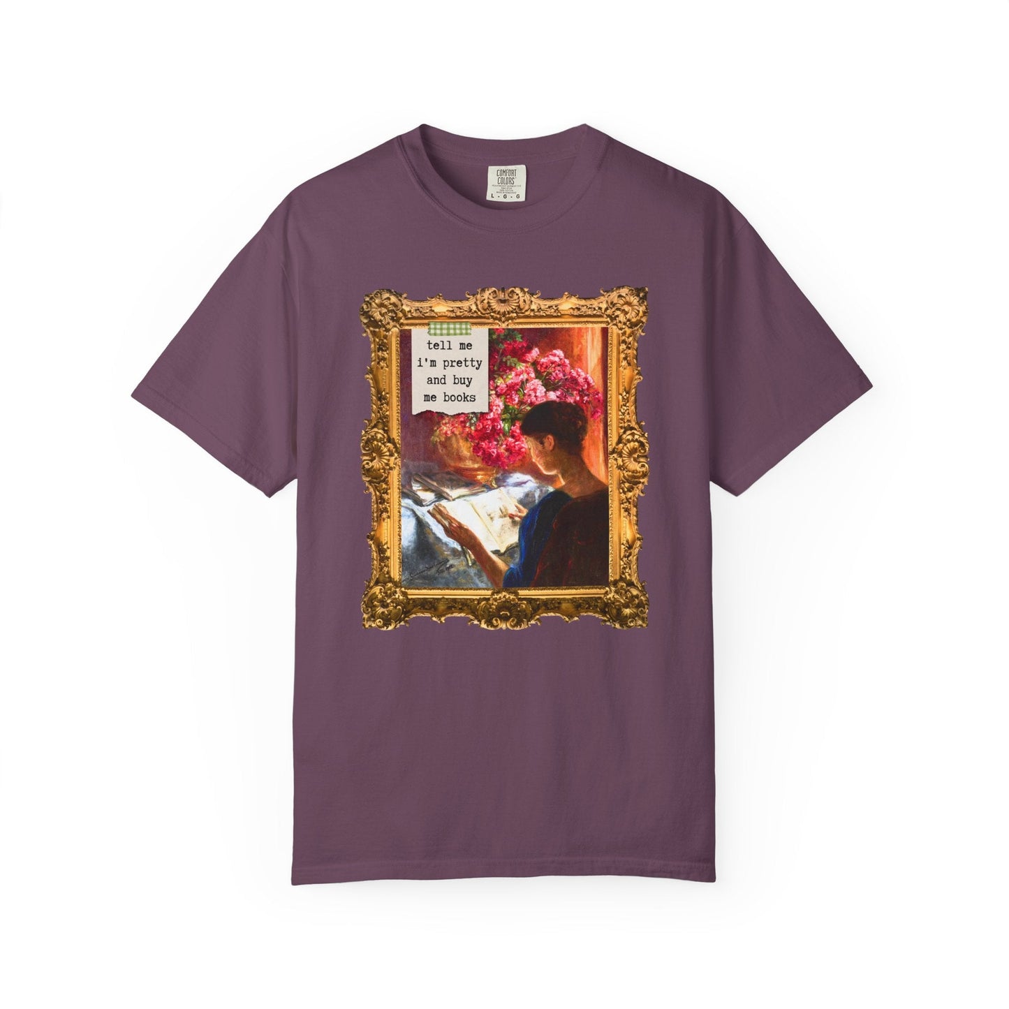 Bookish Art History Tee Shirt: Buy Me Books and Tell Me I'm Pretty