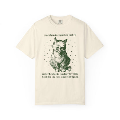 I'll Never Be Able to Read My Favorite Book Tee