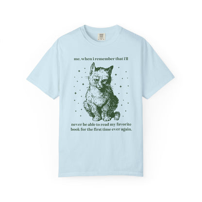 I'll Never Be Able to Read My Favorite Book Tee