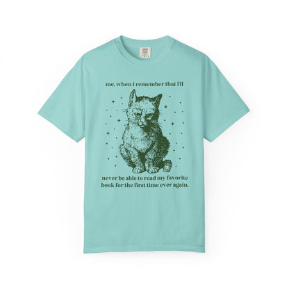 I'll Never Be Able to Read My Favorite Book Tee