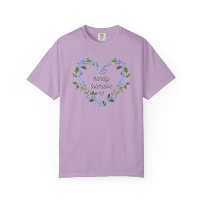 Barely Tolerable Tee