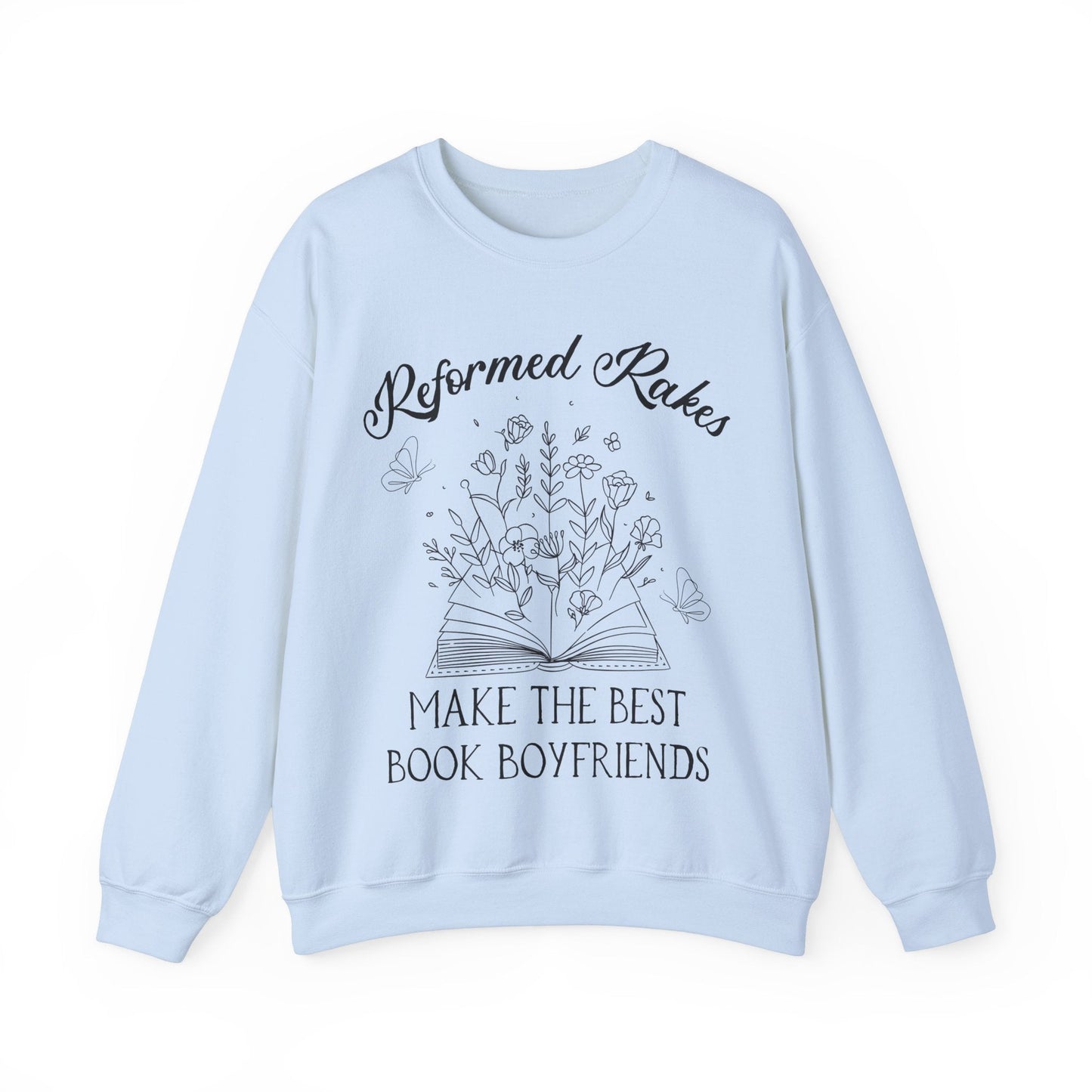 Bookish Reformed Rakes Sweatshirt
