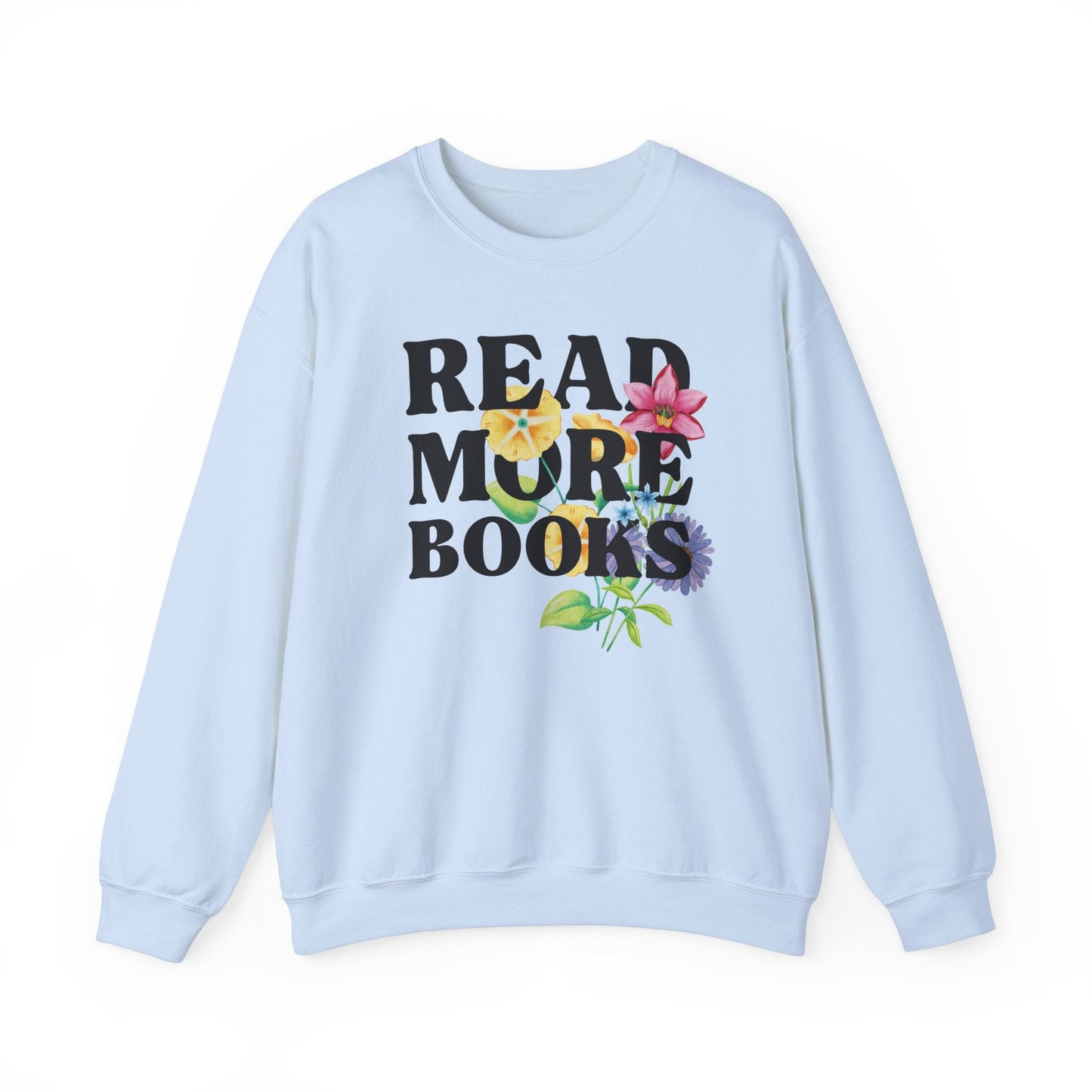 Bookish Sweatshirt: Read More Books