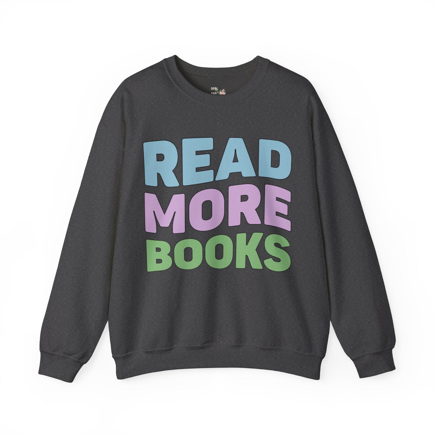 Bookish Sweatshirt: Read More Books