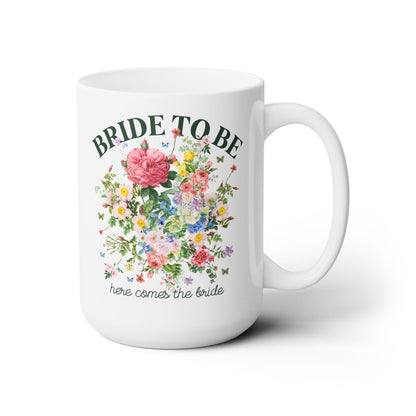 Bride To Be Floral Coffee Mug: 15 Oz Coffee Mug