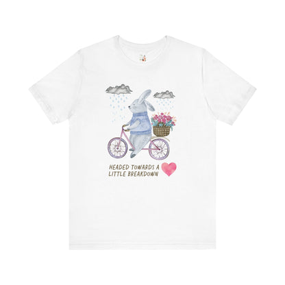 Bunny Headed to a Breakdown Tee
