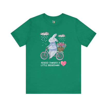 Bunny Headed to a Breakdown Tee