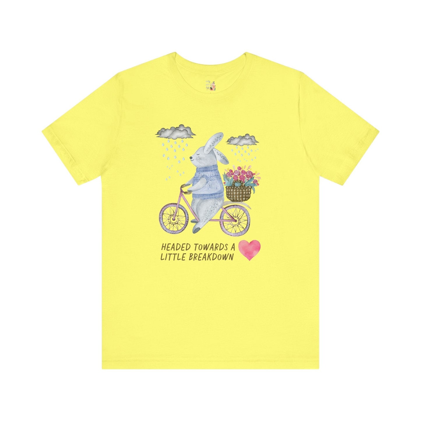 Bunny Headed to a Breakdown Tee