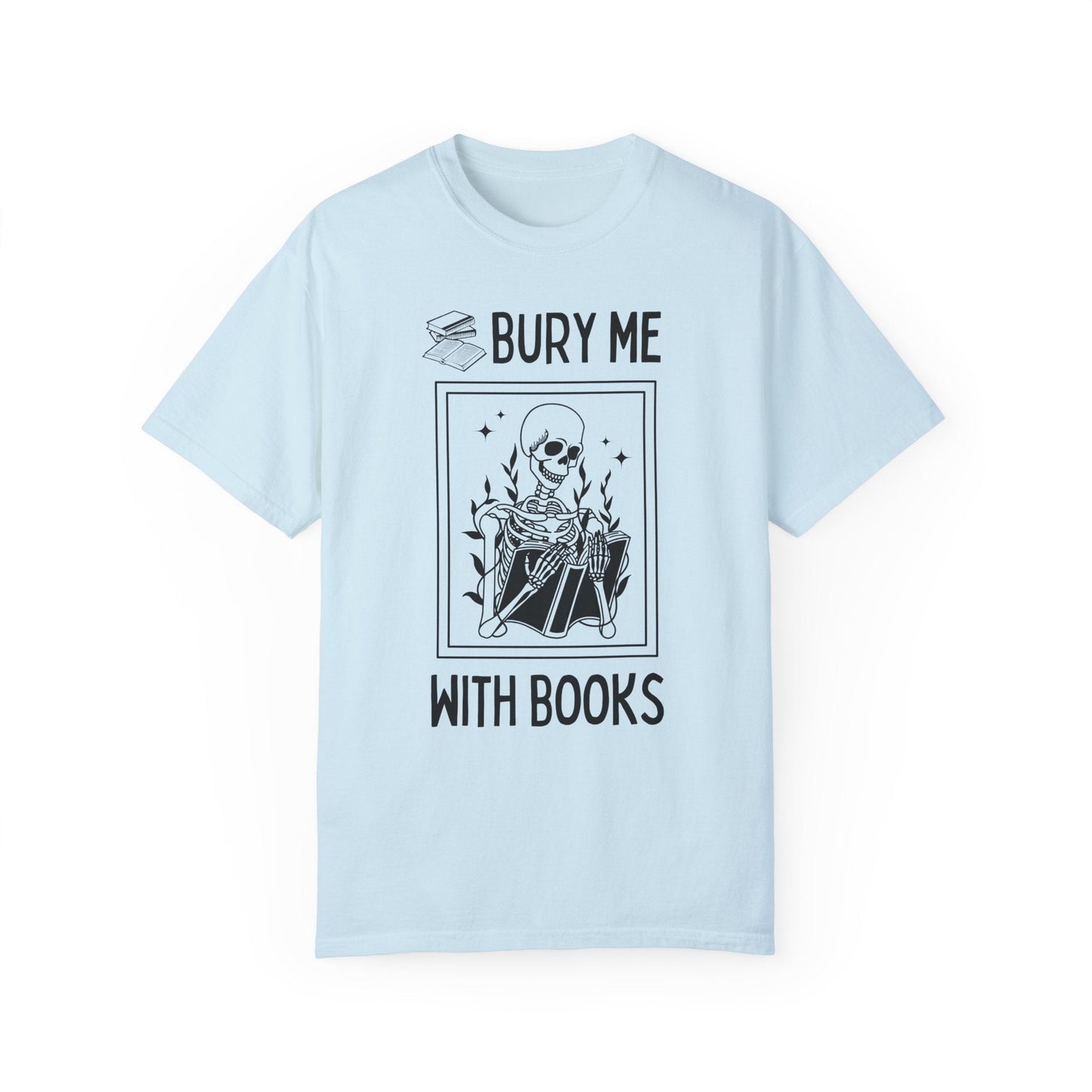 Bury Me With Books Tee