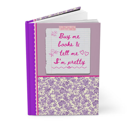 Buy Me Books and Tell Me I'm Pretty