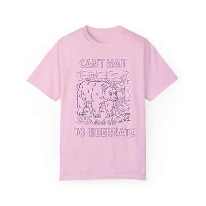 Can't Wait to Hibernate Tee