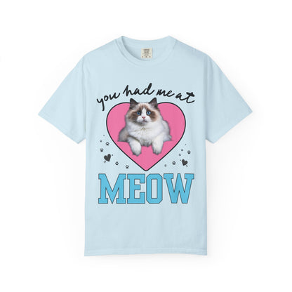You Had Me at Meow! Valentine's Day Tee