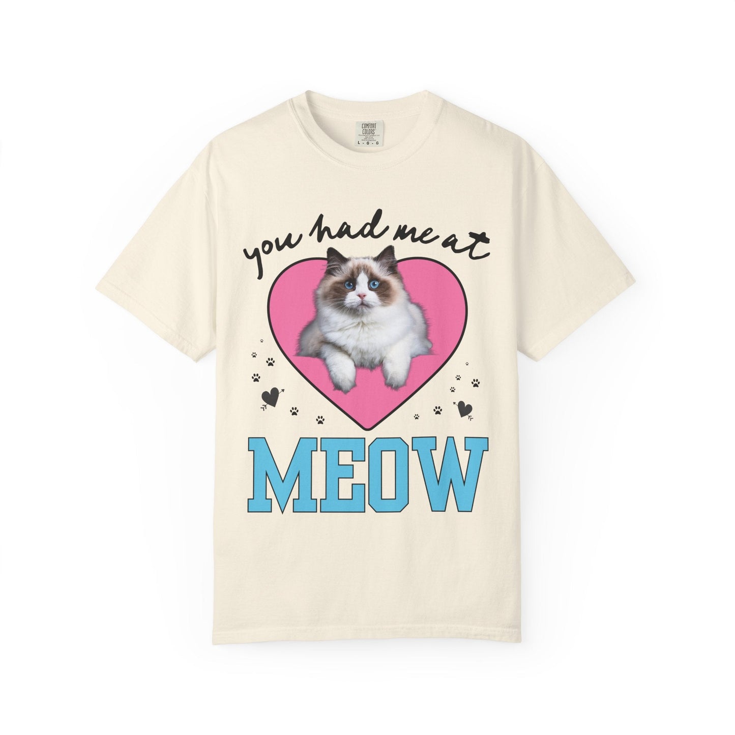 You Had Me at Meow! Valentine's Day Tee