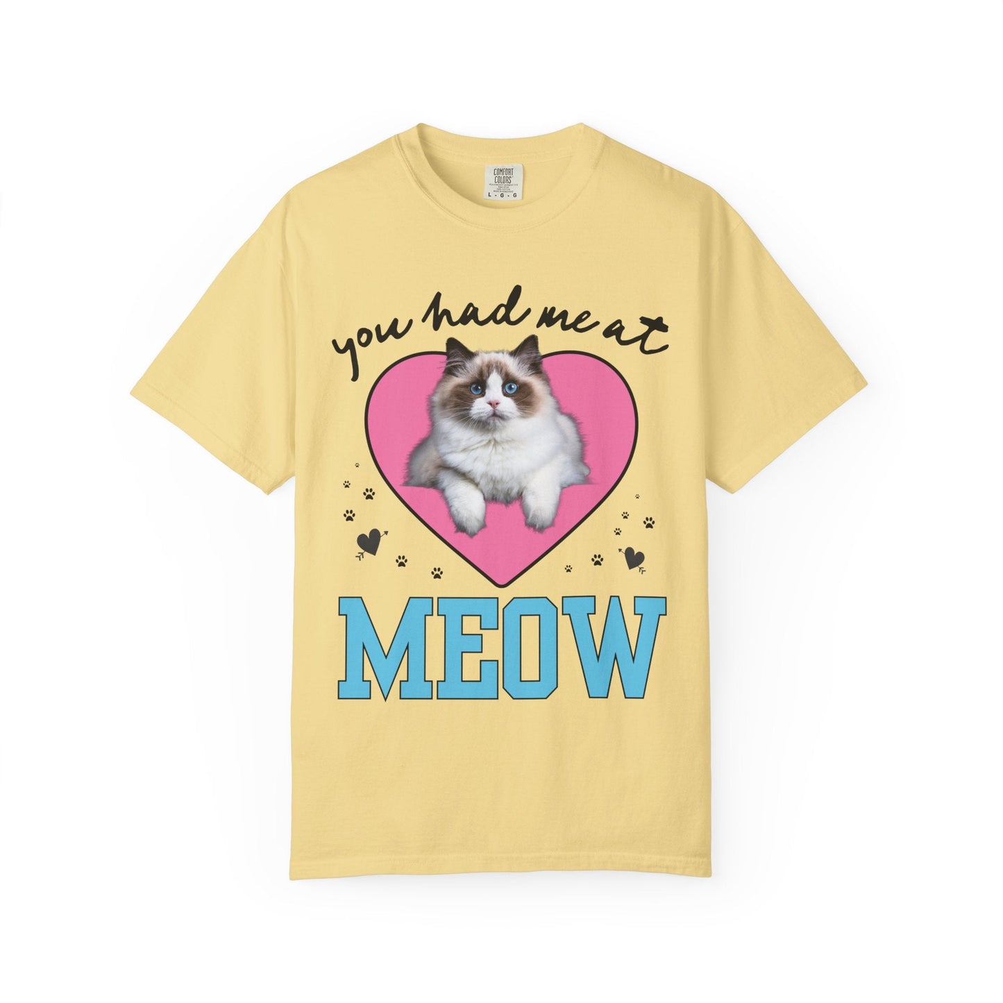 You Had Me at Meow! Valentine's Day Tee