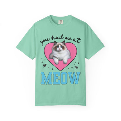 You Had Me at Meow! Valentine's Day Tee