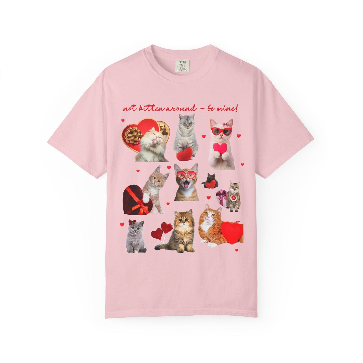 Not Kitten Around - Be Mine! Valentines Tee