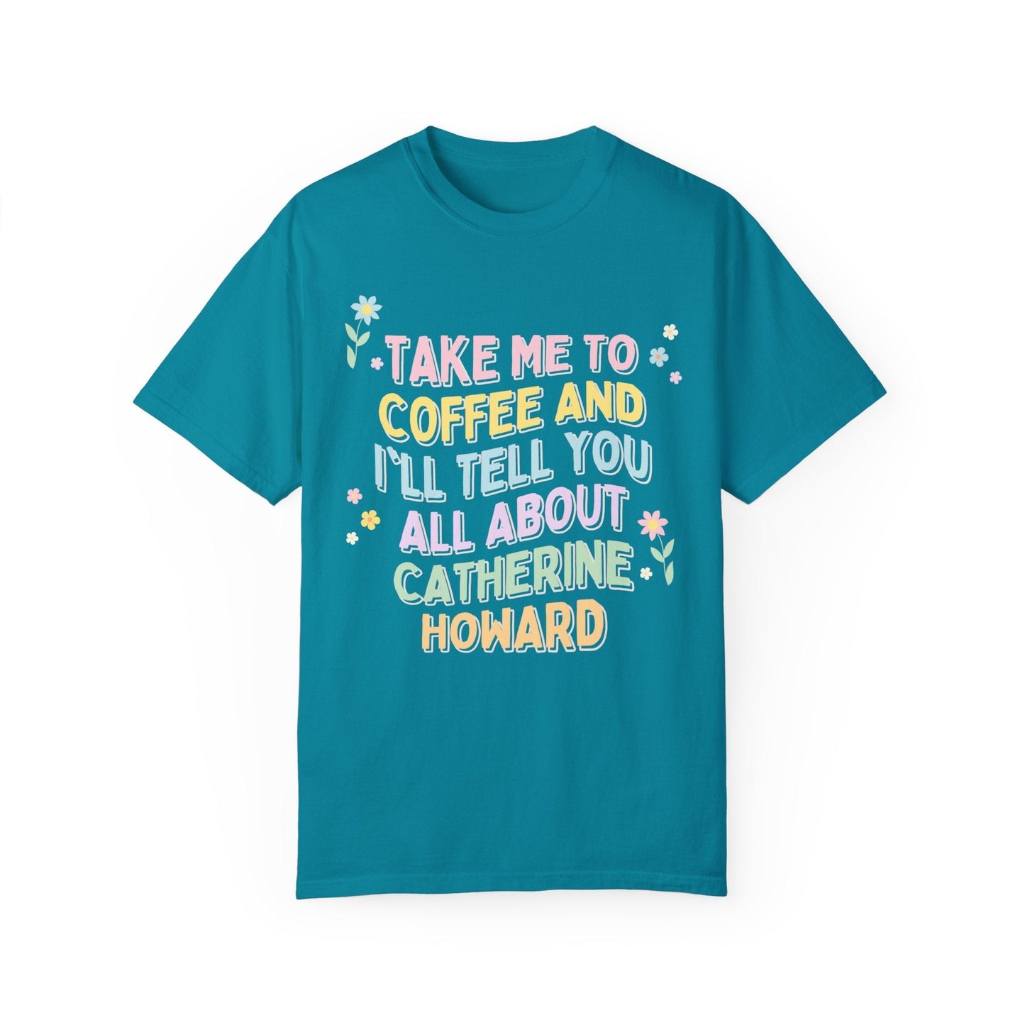 Catherine Howard Tee for English History Lover