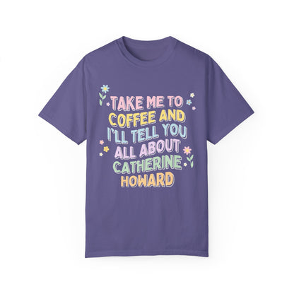 Catherine Howard Tee for English History Lover