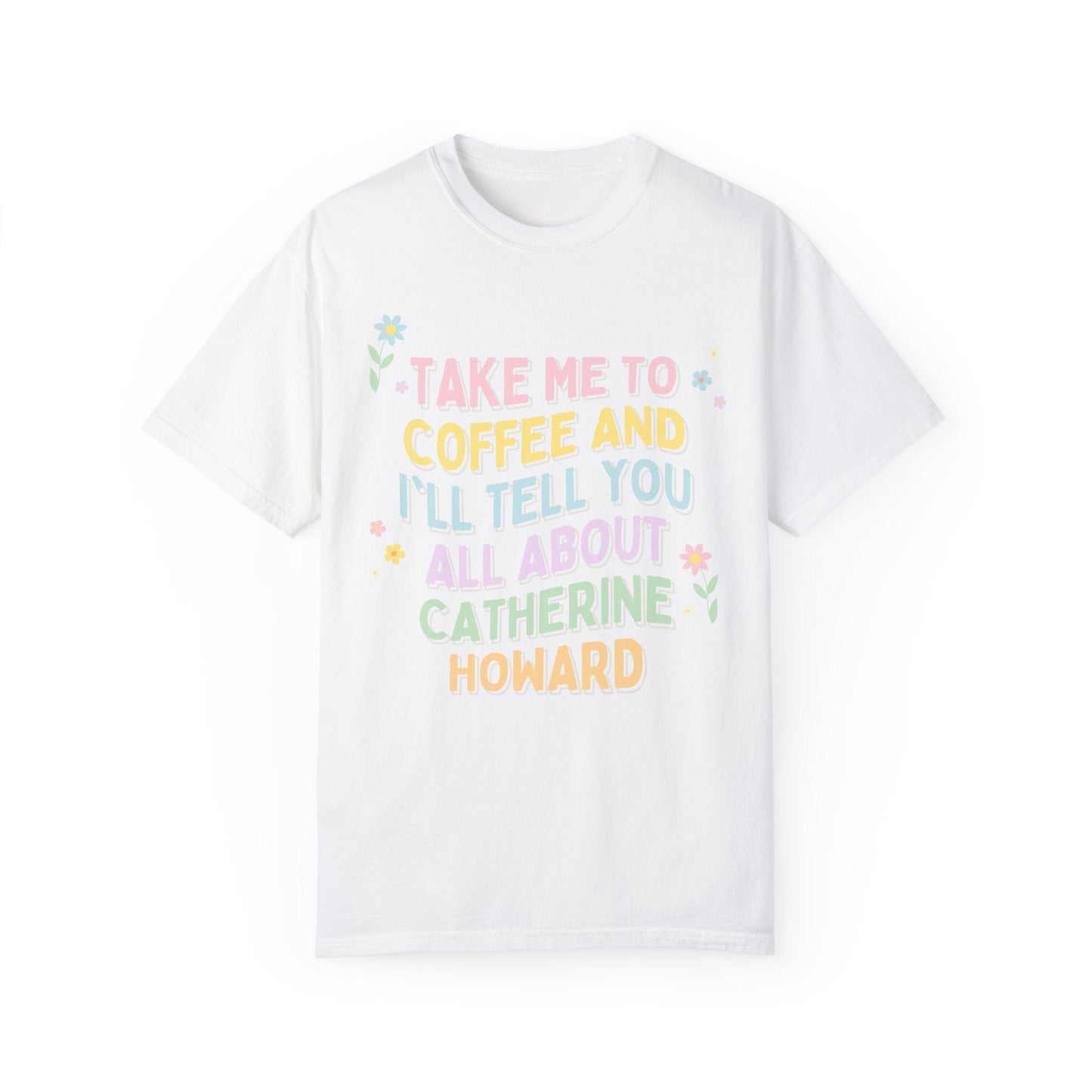 Catherine Howard Tee for English History Lover