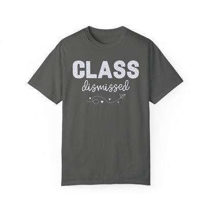 Class Dismissed Tee Shirt