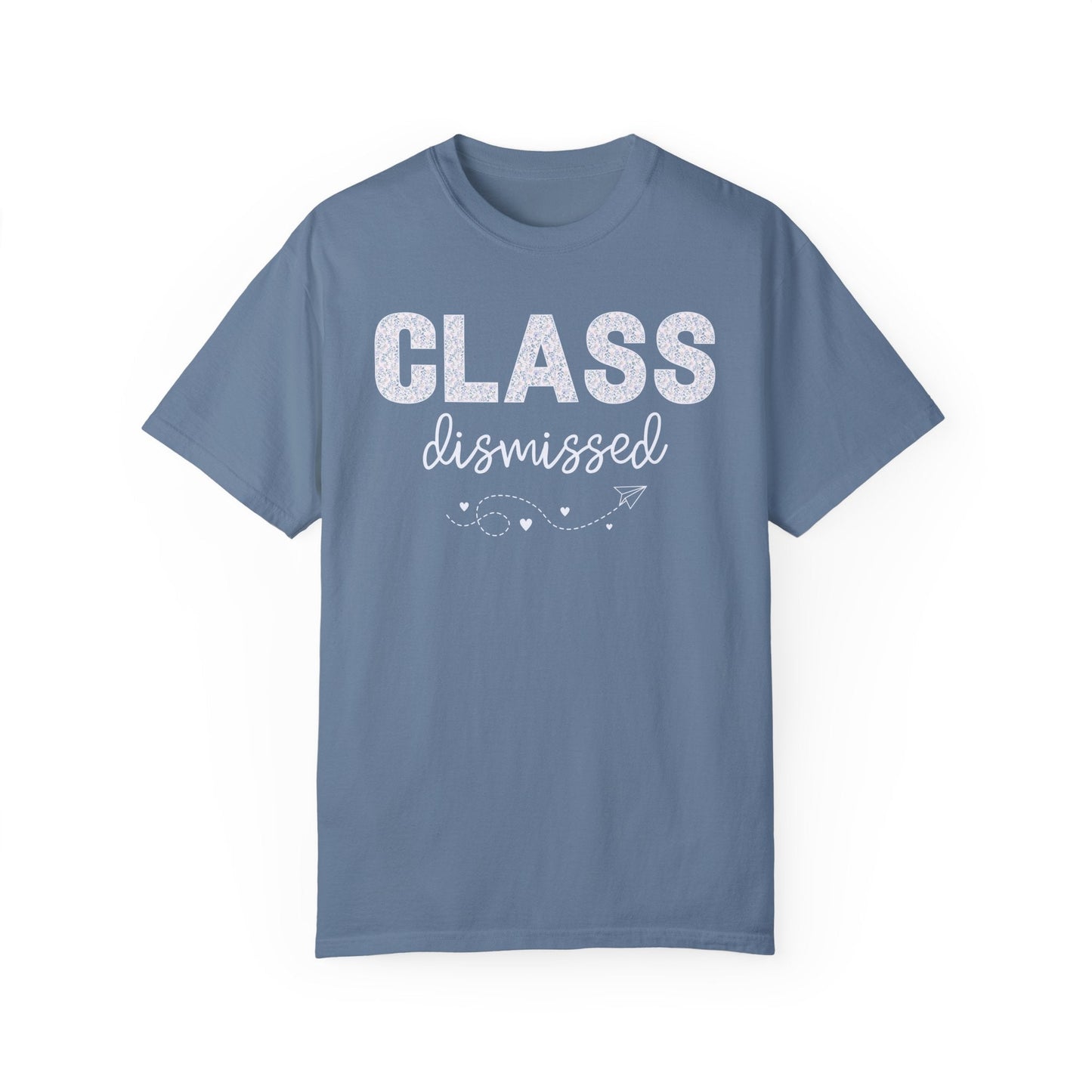 Class Dismissed Tee Shirt