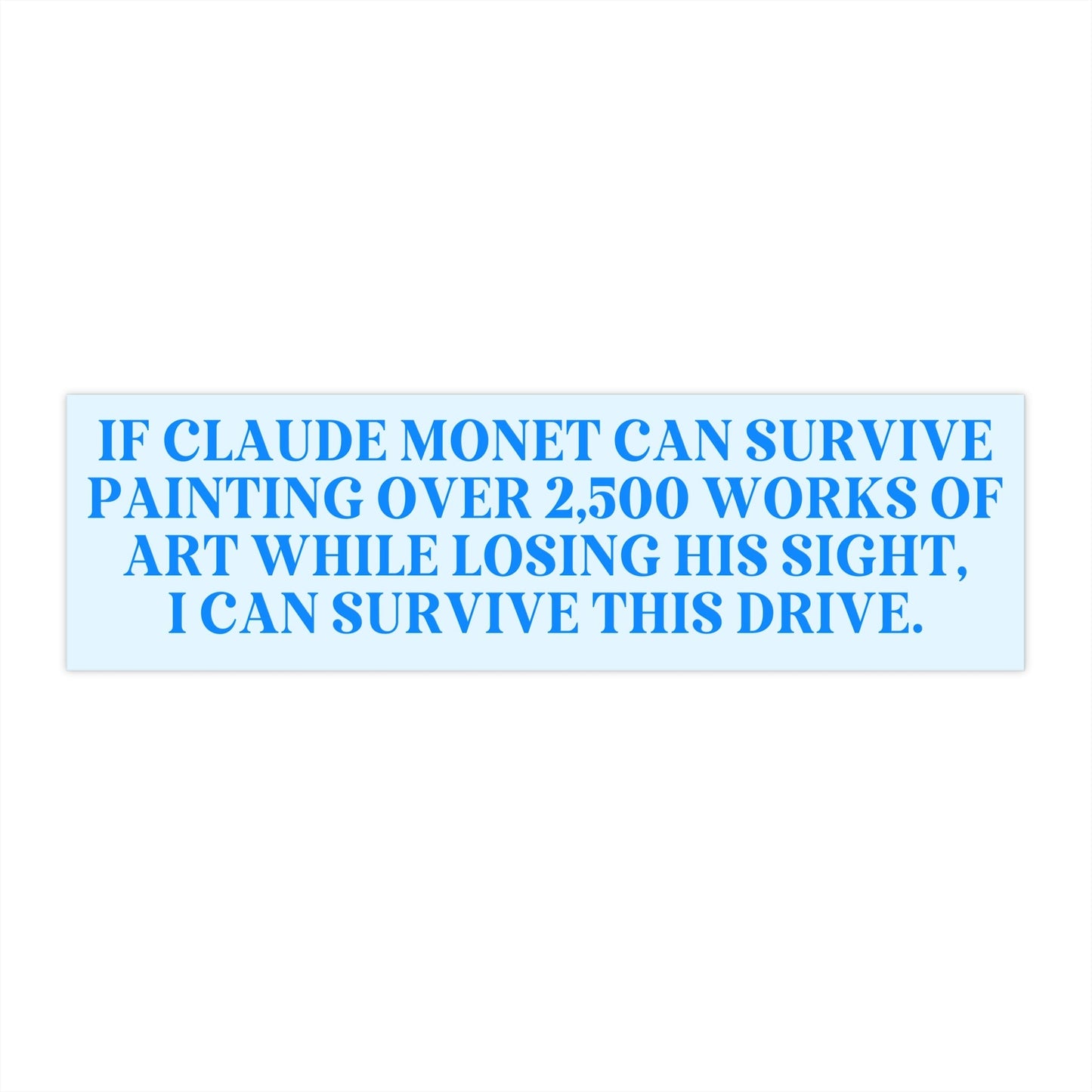 Claude Monet Bumper Sticker
