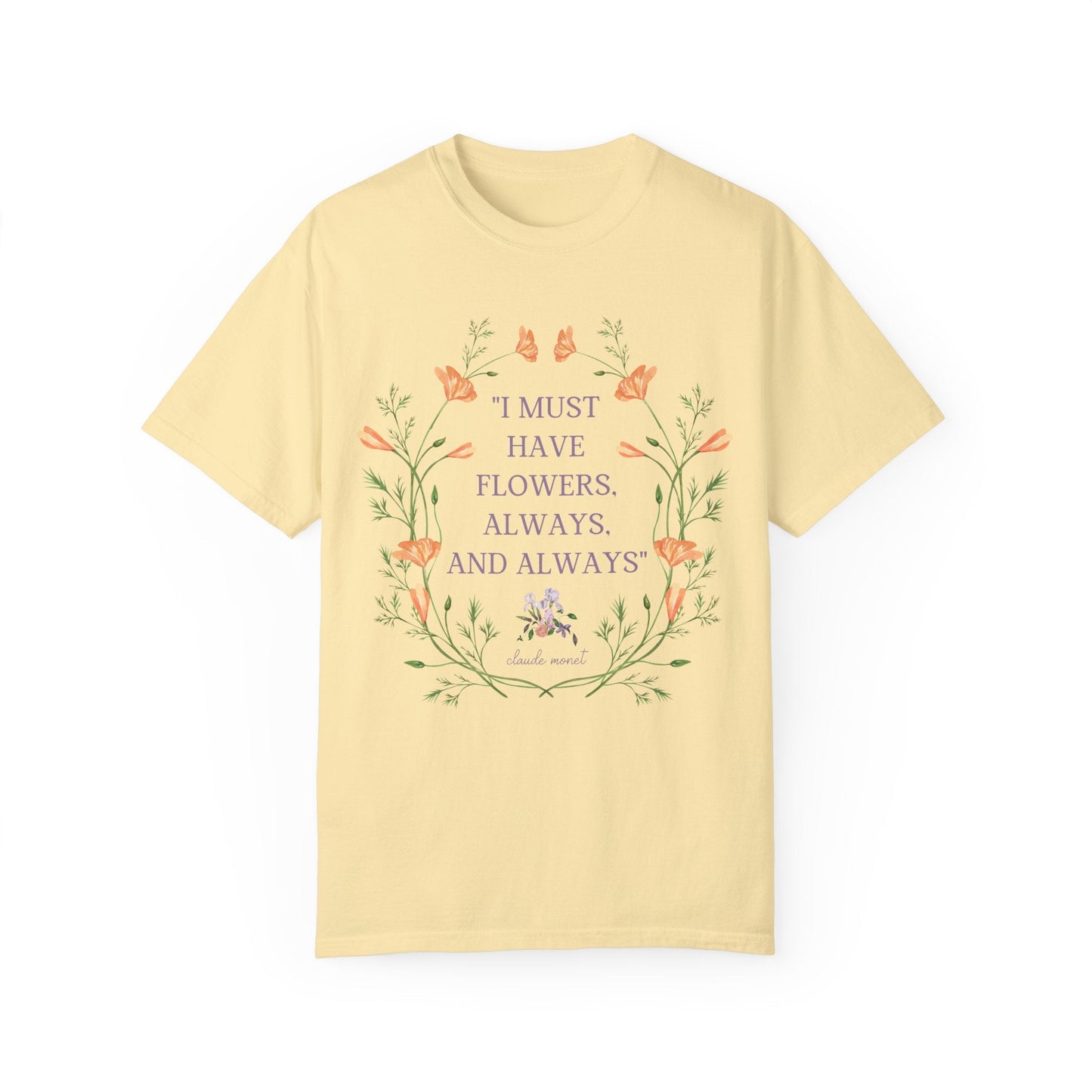 Claude Monet Tee Shirt: Must Have Flowers