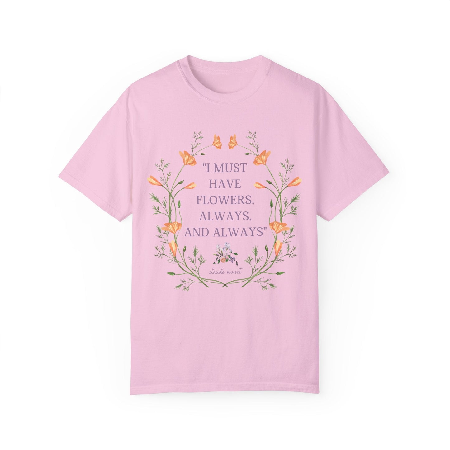 Claude Monet Tee Shirt: Must Have Flowers