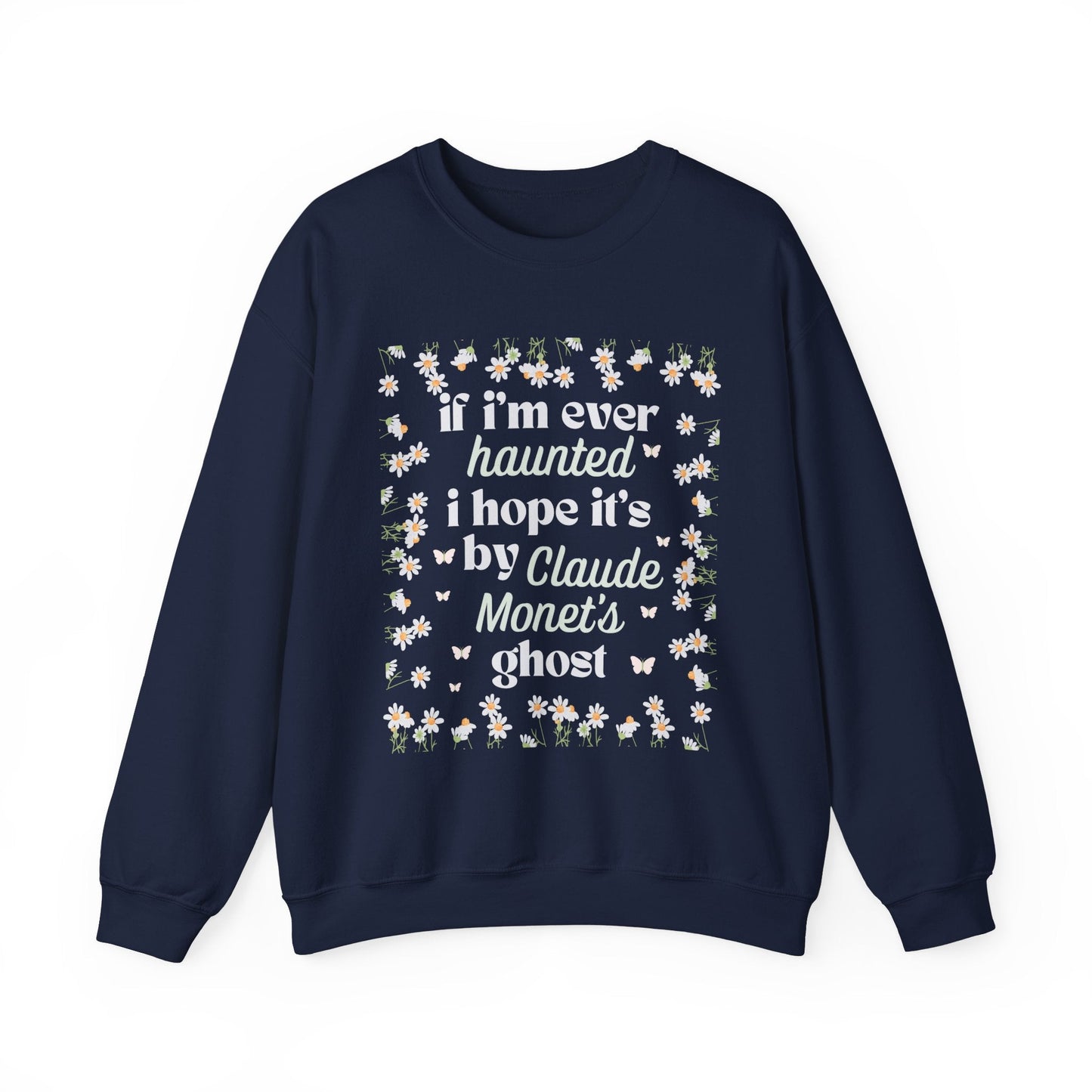 Claude Monet's Ghost: Crewneck