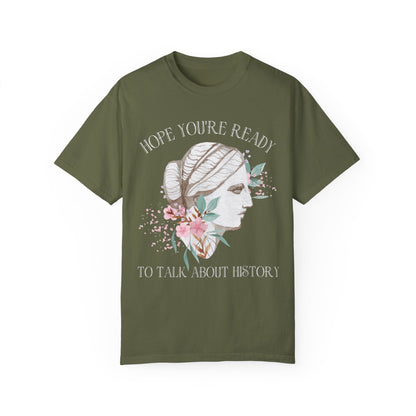 Colorful History Shirt: Talk About History