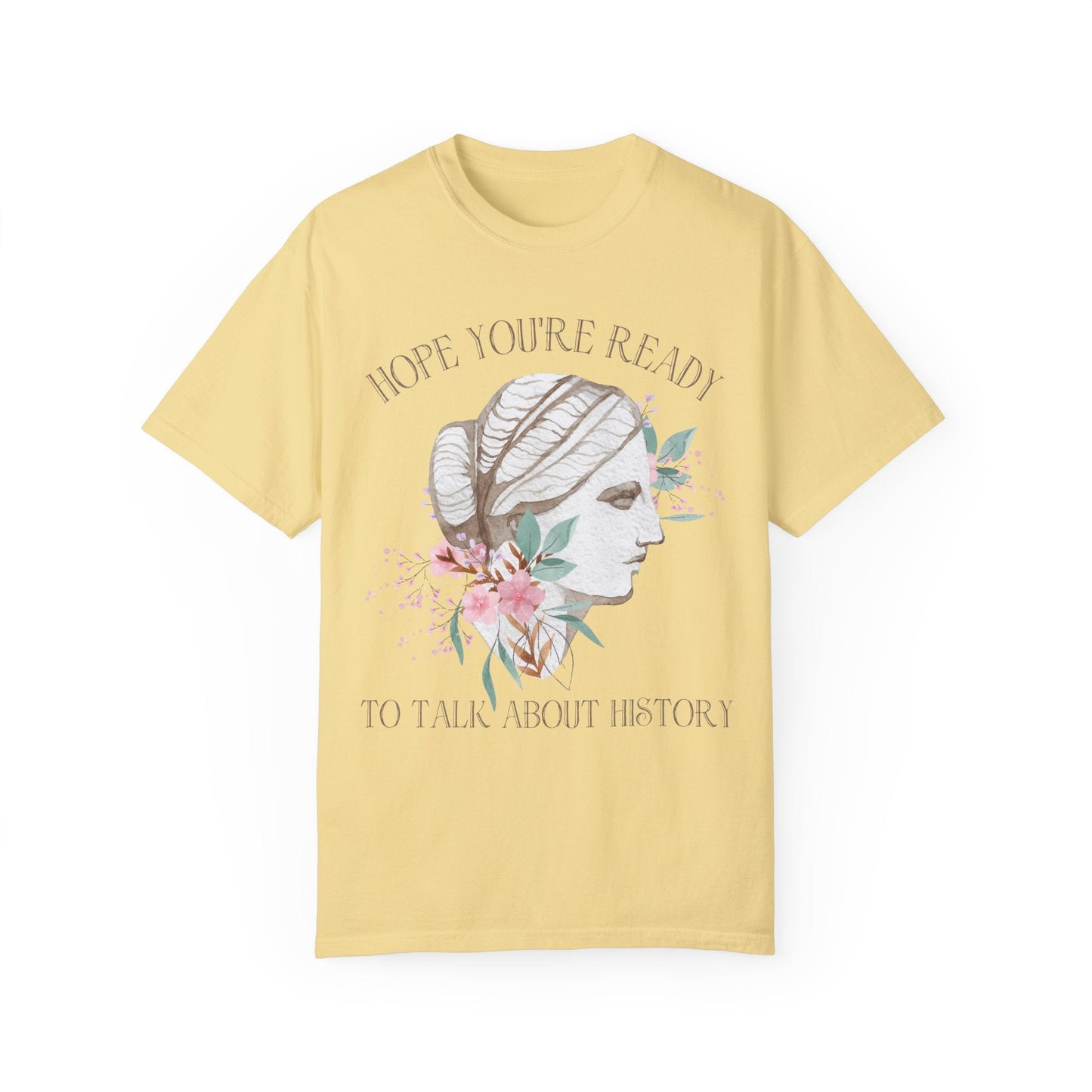 Colorful History Shirt: Talk About History