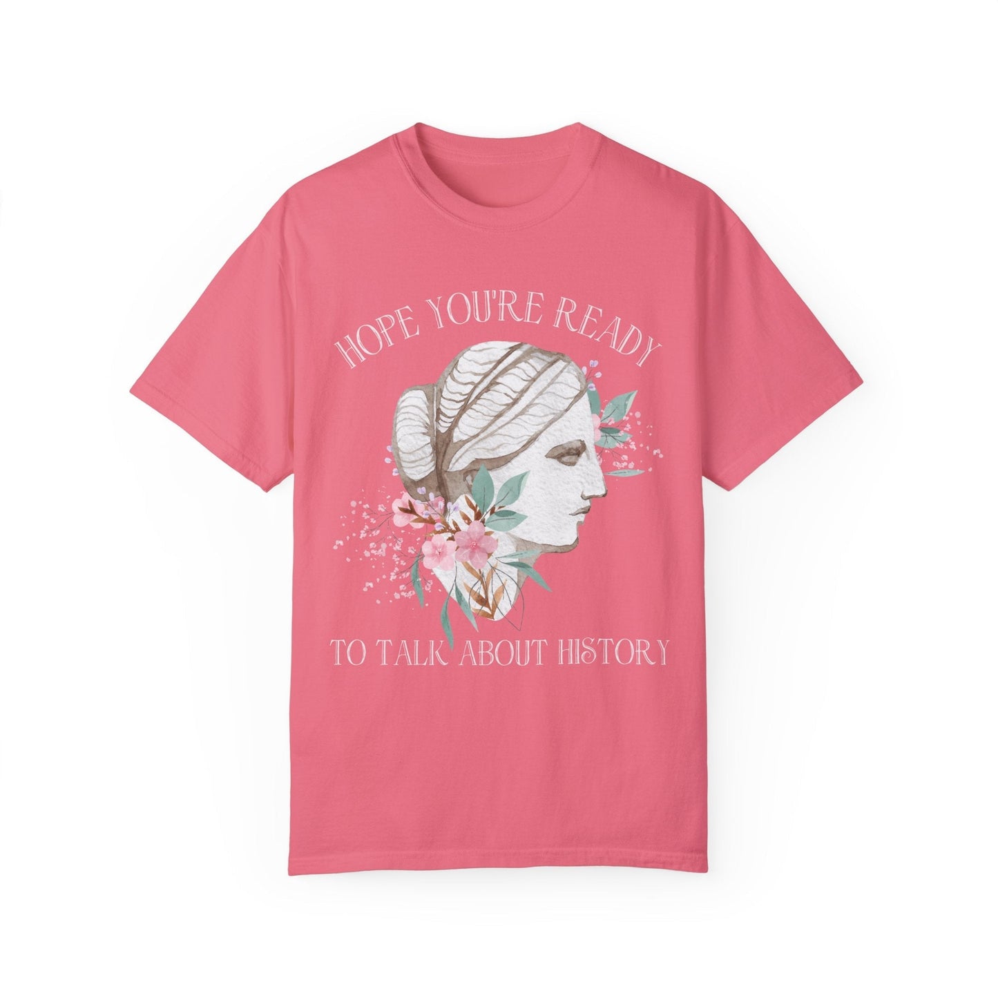 Colorful History Shirt: Talk About History