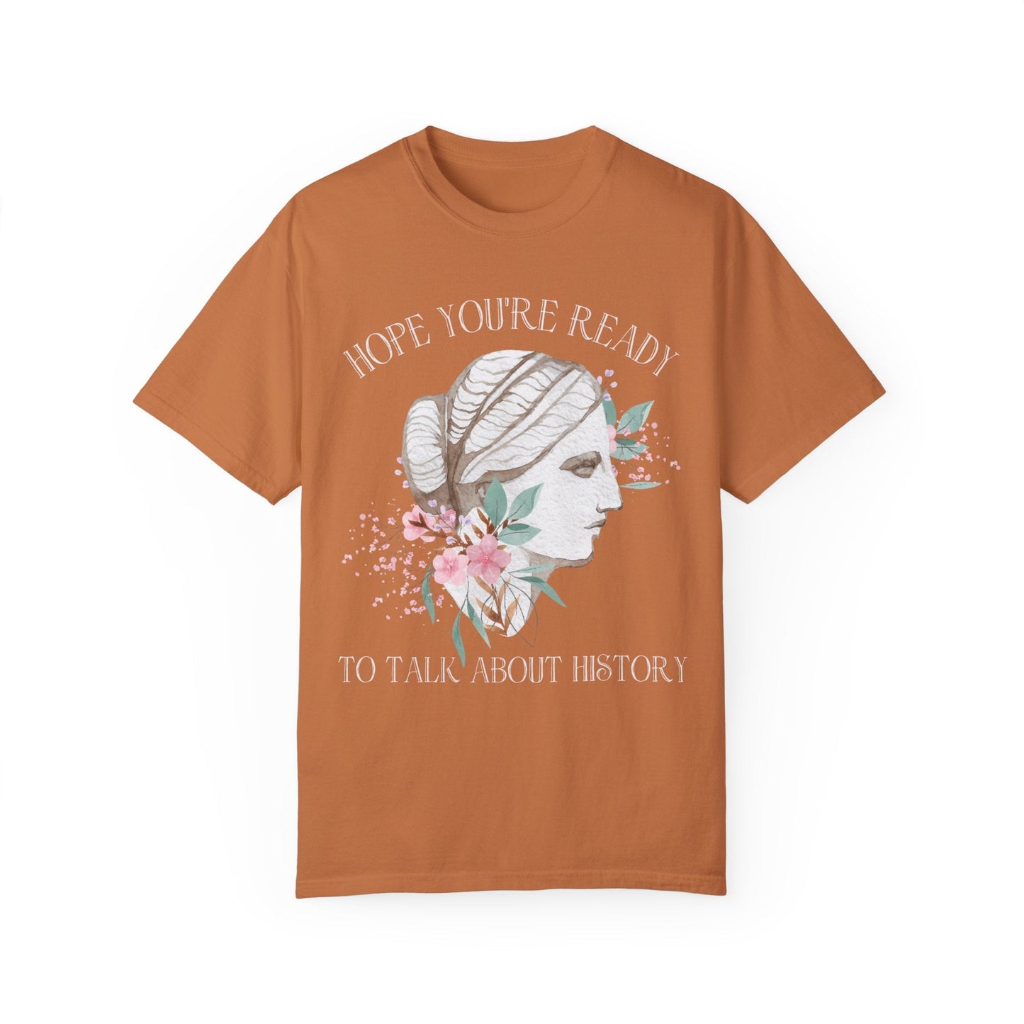 Colorful History Shirt: Talk About History