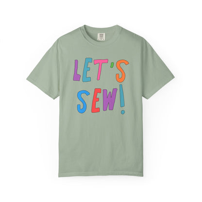 Colorful Sewing Lover T-Shirt for Friend: Let's Sew!