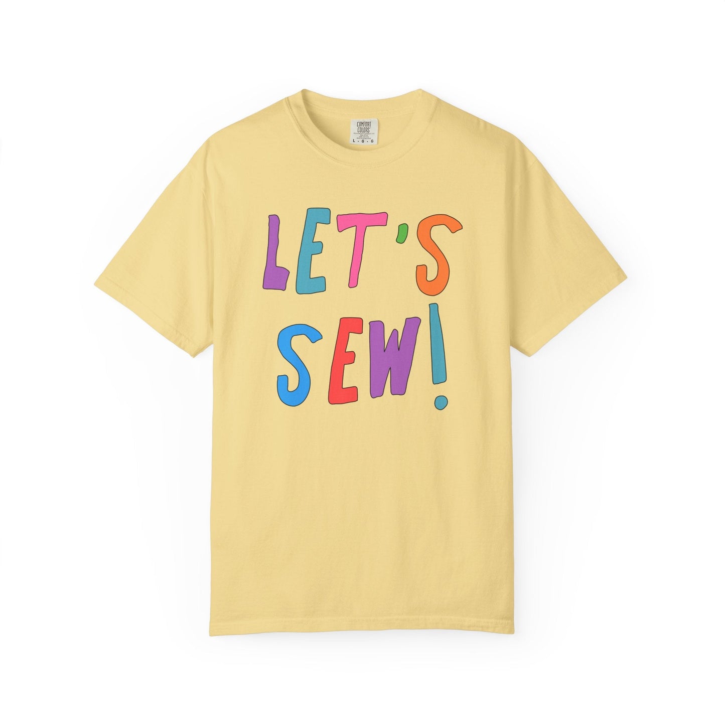 Colorful Sewing Lover T-Shirt for Friend: Let's Sew!