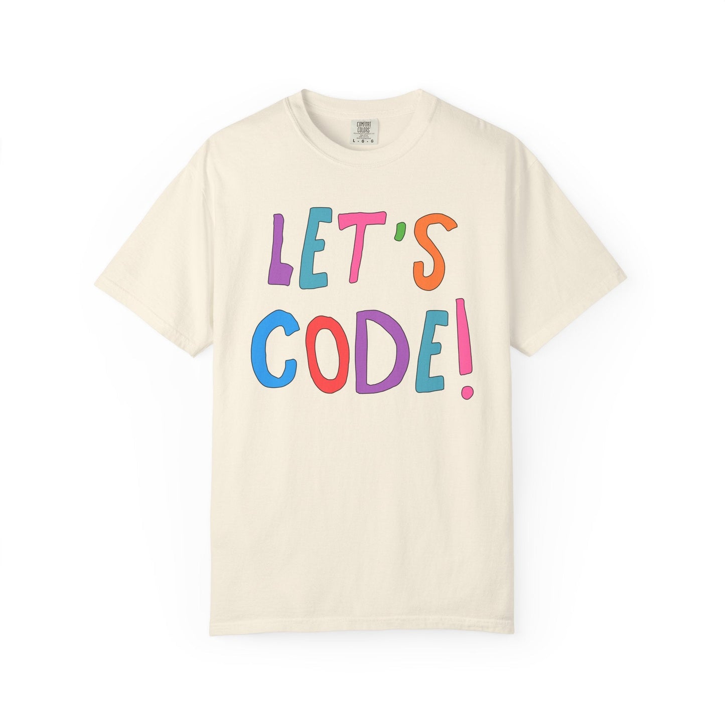 Computer Science Tee Shirt: Let's Code!