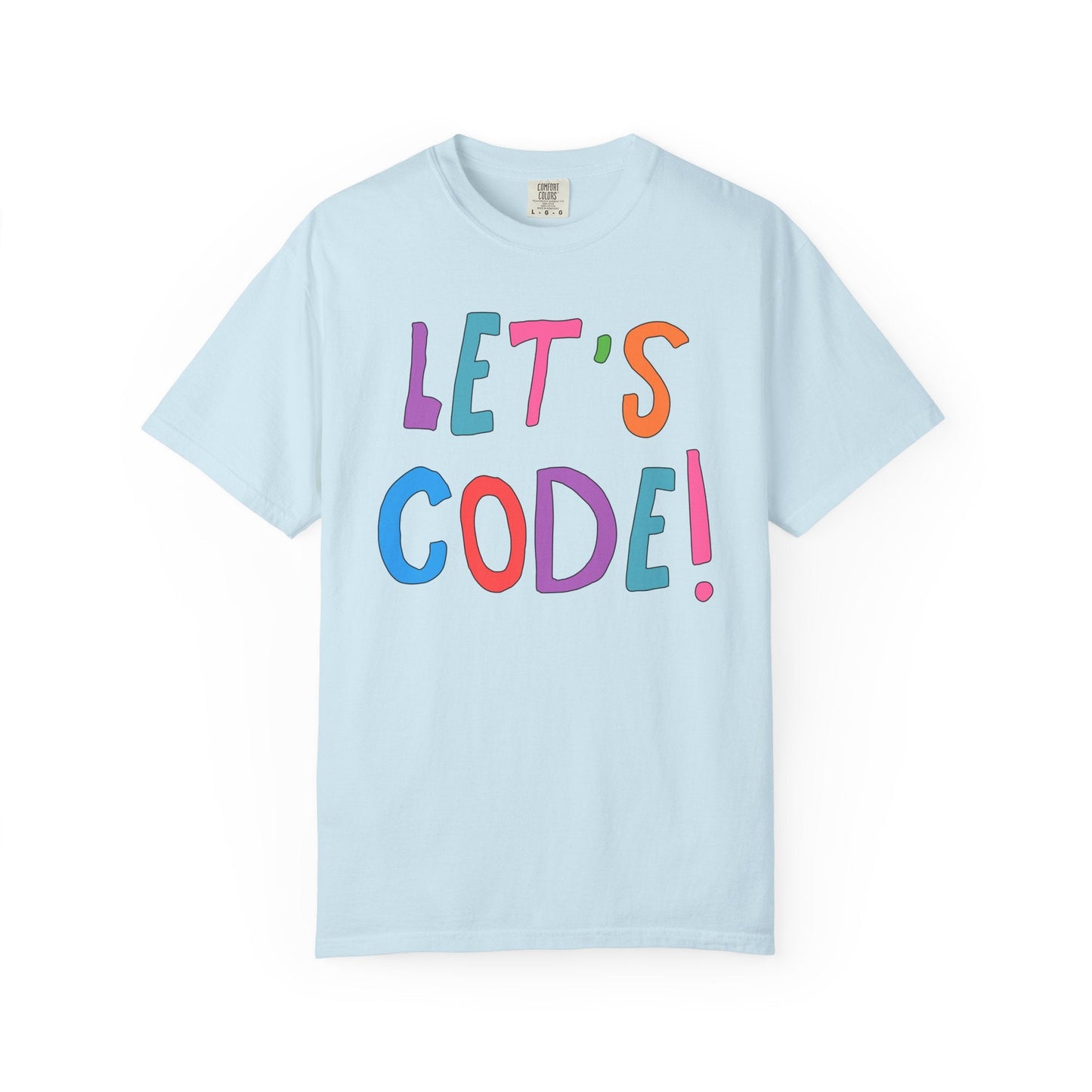 Computer Science Tee Shirt: Let's Code!