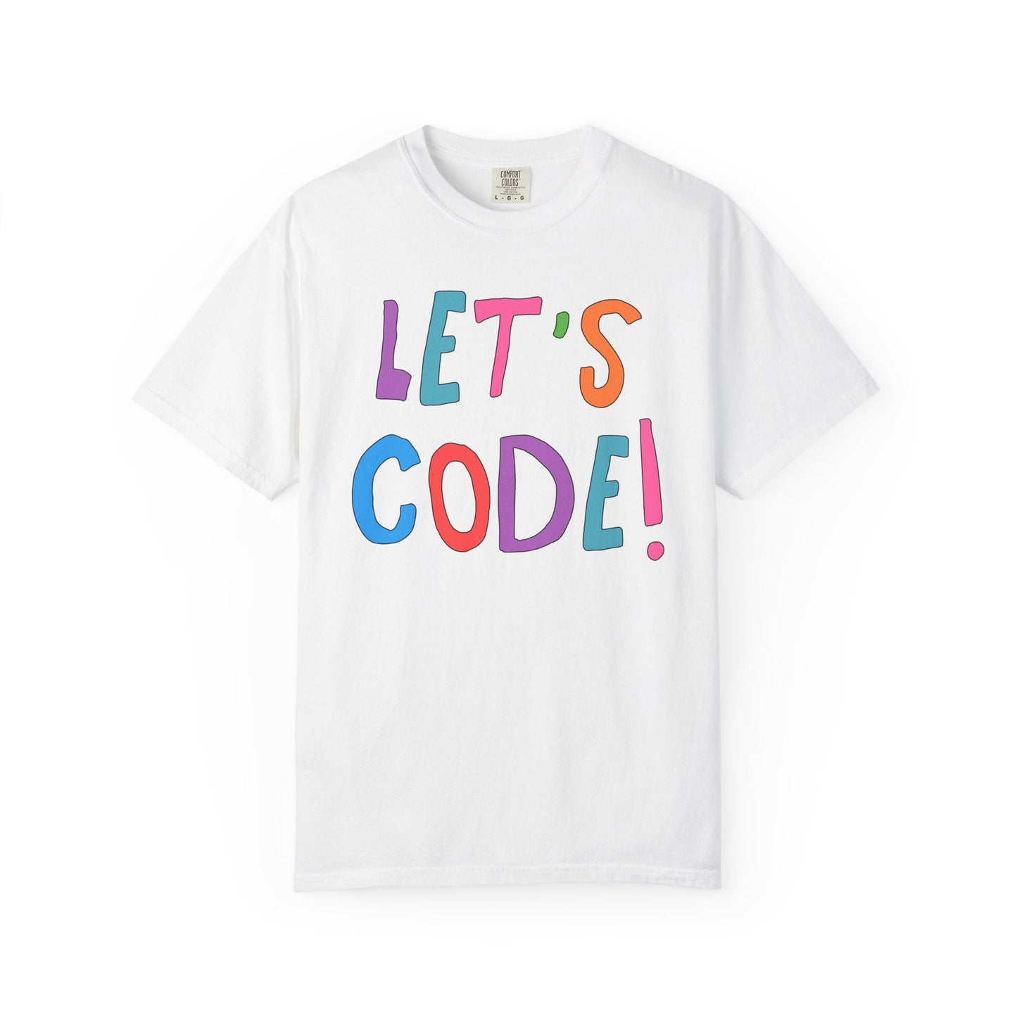 Computer Science Tee Shirt: Let's Code!