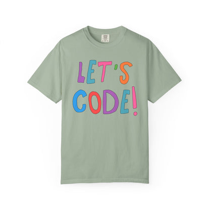 Computer Science Tee Shirt: Let's Code!