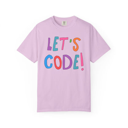 Computer Science Tee Shirt: Let's Code!