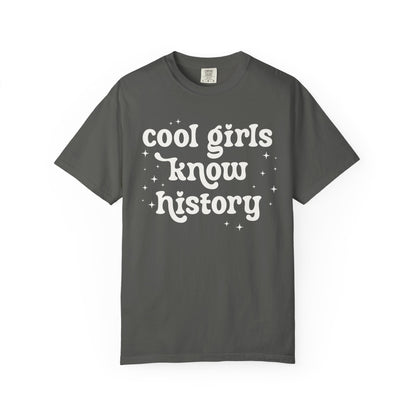 Cool Girls Know History Tee