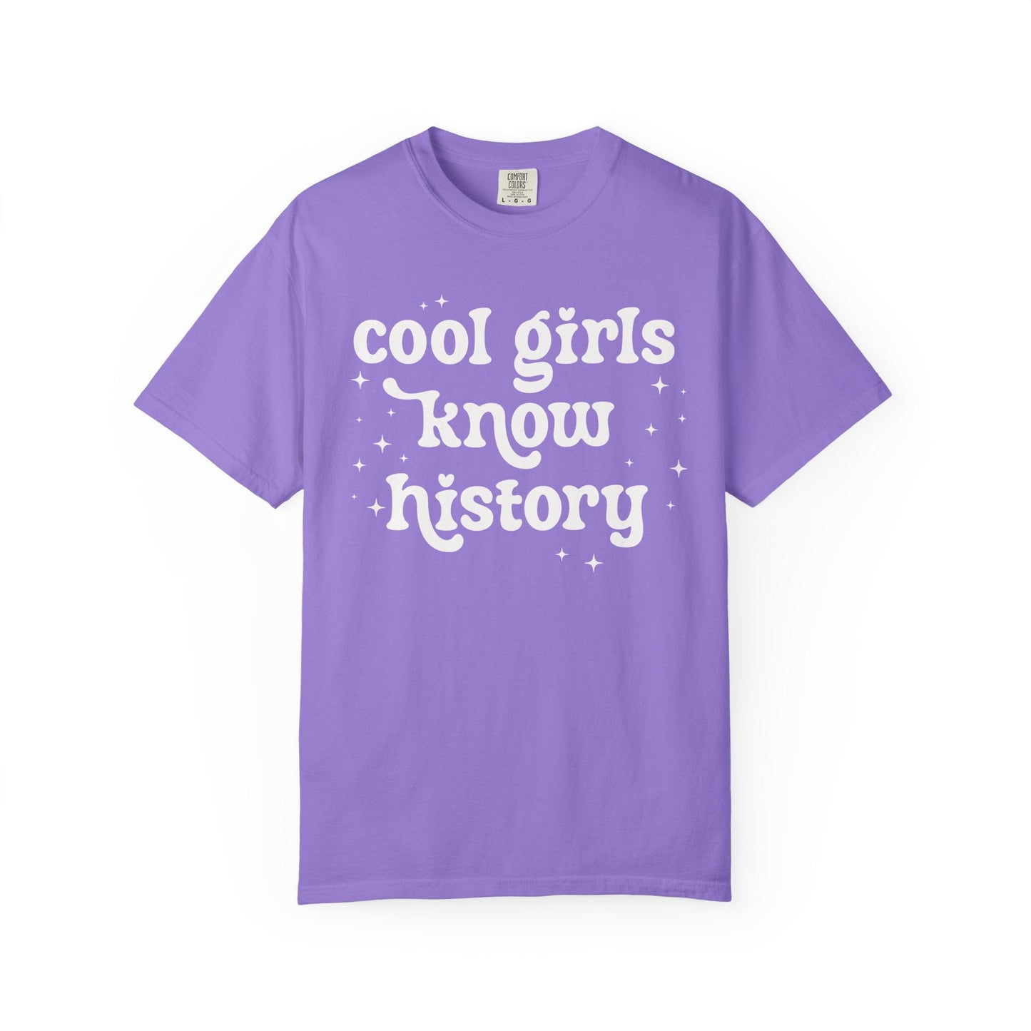 Cool Girls Know History Tee