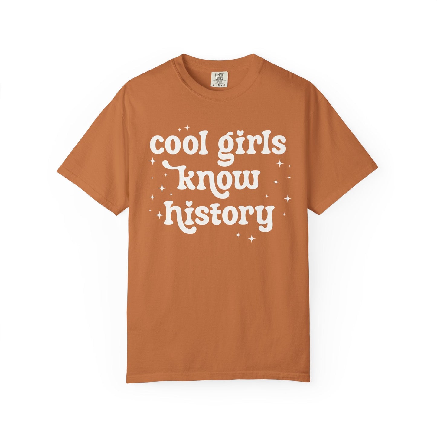 Cool Girls Know History Tee