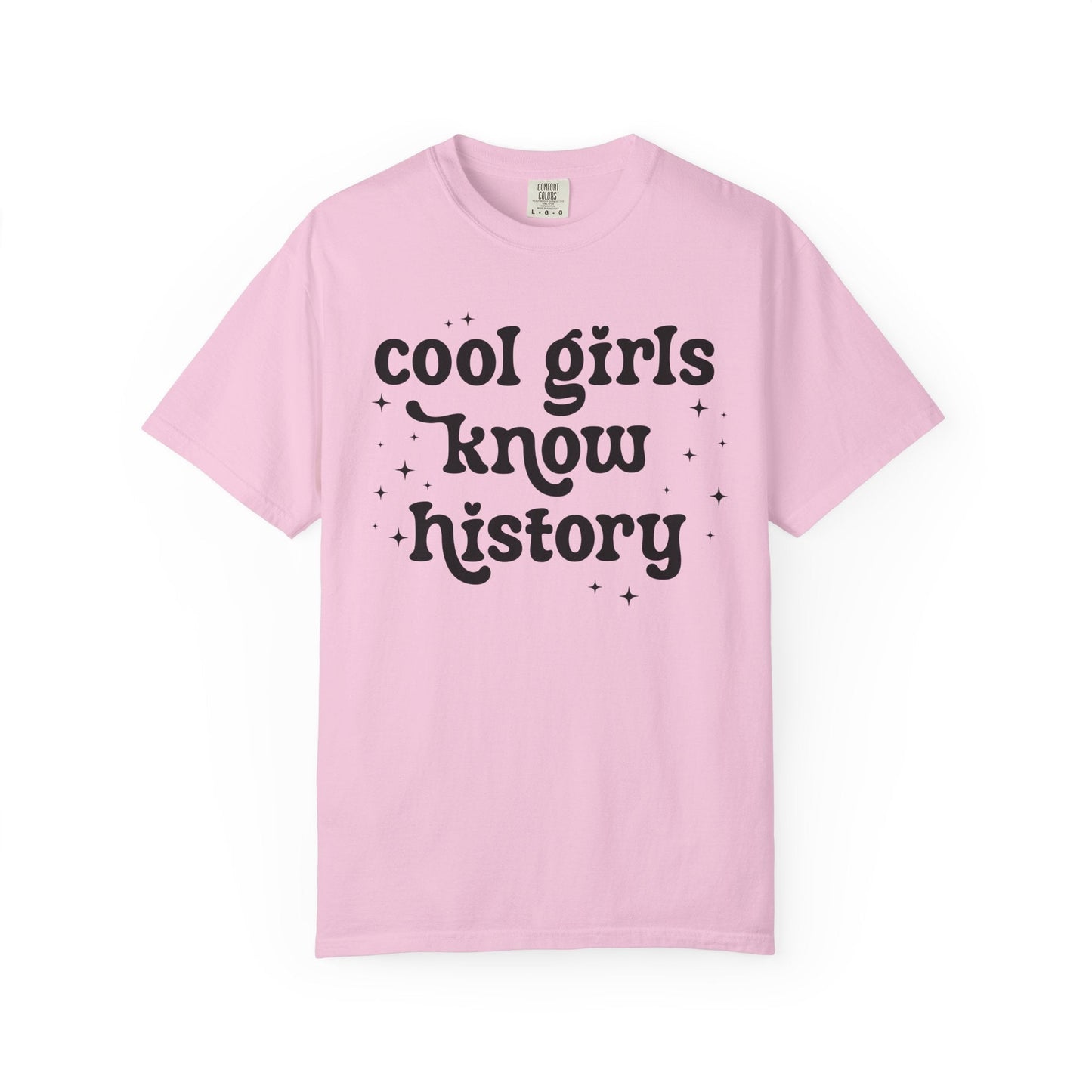 Cool Girls Know History Tee