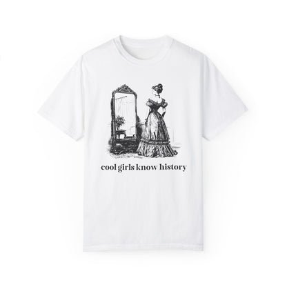 Cool Girls Know History Tee